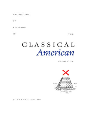 cover image of Philosophy of Religion in the Classical American Tradition